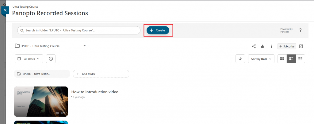 Showing a Blackboard courses page with Panopto 'Recorded Sessions' area showing. It has some videos in a list showing with the top 'Create' button highlighted.