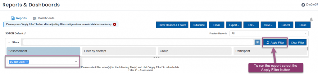 An input field labeled "Assessment" is highlighted, and below it, a blue tag "BC Test Exam" is visible, indicating a selected assessment. There are also fields for "Filter by attempt," "Group," and "Participant." To the right, an "Apply Filter" button is prominently displayed with a purple border, and a large purple arrow points to it, accompanied by the text "To run the report select the Apply Filter button".