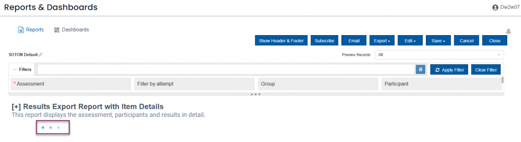 A screenshot of the "Reports & Dashboards" page. The top section shows tabs for "Reports" and "Dashboards" and several action buttons like "Show Header & Footer", "Subscribe", "Email", "Export", "Edit", "Save", "Cancel", and "Close". Below this, there's a "Filters" section with input fields for "Assessment", "Filter by attempt", "Group", and "Participant", along with "Apply Filter" and "Clear Filter" buttons. At the bottom, under the heading "[+] Results Export Report with Item Details", there is a description that reads "This report displays the assessment, participants, and results in detail." Below this text, a small, purple rectangular box contains three blue "dancing dots" or ellipses, indicating that the system is processing or loading.