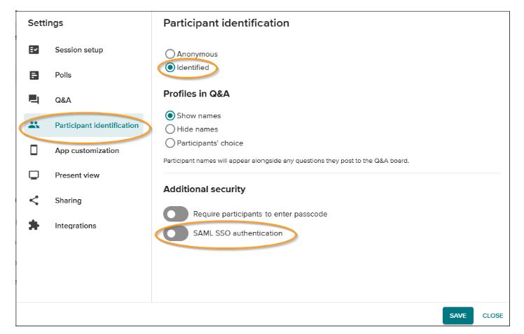 Participant identification settings. choose identified and SAML SSO authentication. 
