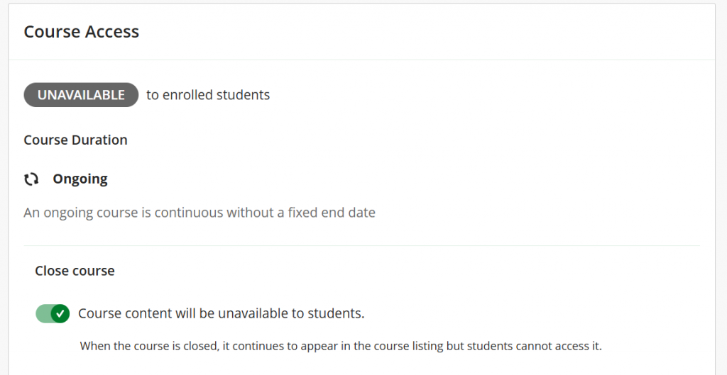 Screenshot of the course settings page. The course is unavailable to students and the close course toggle is green.