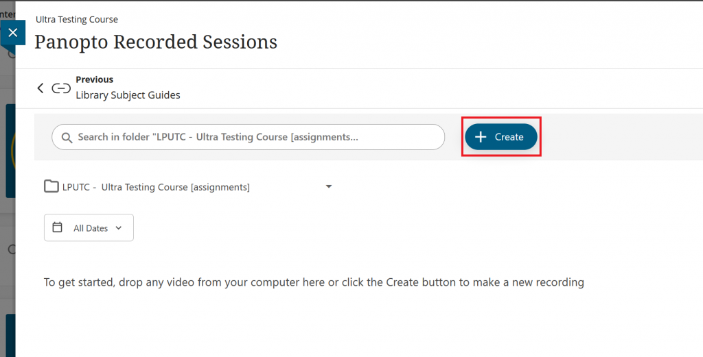 Screenshot of the Panopto interface on a Blackboard course. Highlighting the Create button.