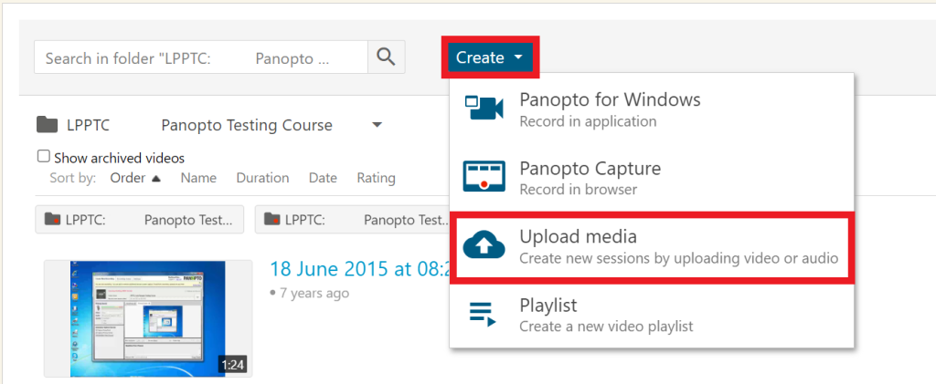 Highlighted view of a course folder in the Panopto website. Showing a blue 'Create' button selected followed by a list of options: Panopto for Windows. Panopto Capture. Upload media. Playlist.