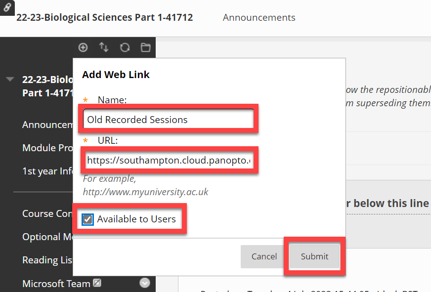 A screenshot of the add web link interface, it has filled in a name a link to a Panopto folder and a tick box for making it available to users.