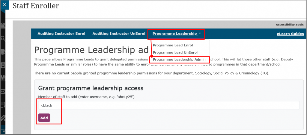 Select the dropdown Programme Leadership menu and select Programme Leaderhskp admin. Add the staff username and select Add.