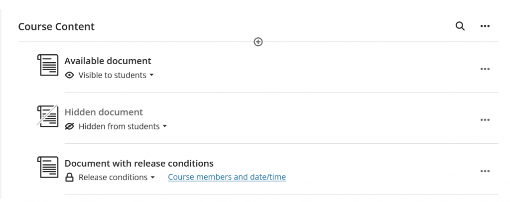 Screenshot showing course content. three items with differing levels of release - visible, hidden and with release conditions.