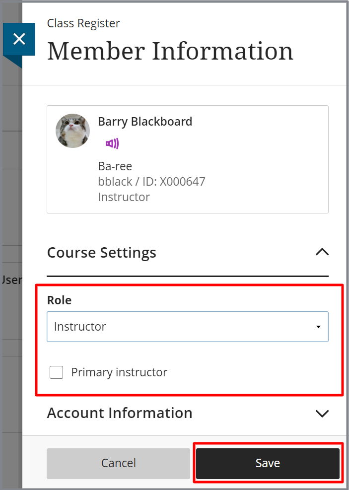 Select a coure role and Tick Primary Instructor if you want the users to appear at the top of the Course Staff list.