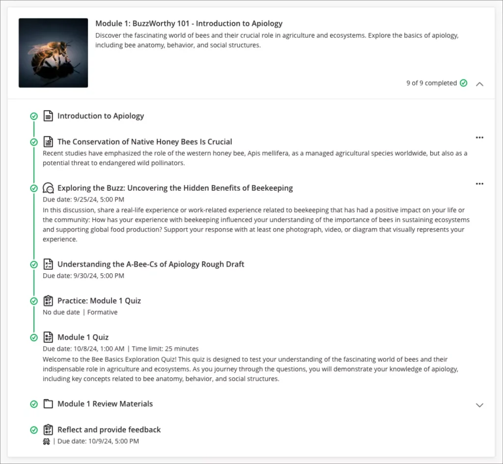 Screenshot of an expanded learning module called "Module 1: BuzzWorthy 101 - Introduction to Apiology". There are several different documents, discussions, and tests in the module. The student's progress tracking is indicated by green ticks and a green line on the left-hand side of each item.