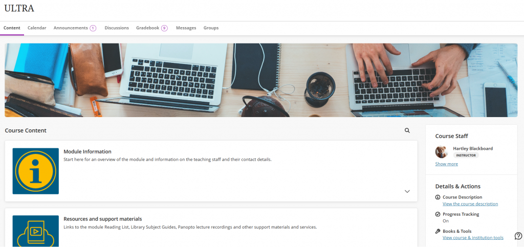 Ultra courses have menu links across the top of the course to Content, Calendar, Announcements, Discussions and the Gradebook.