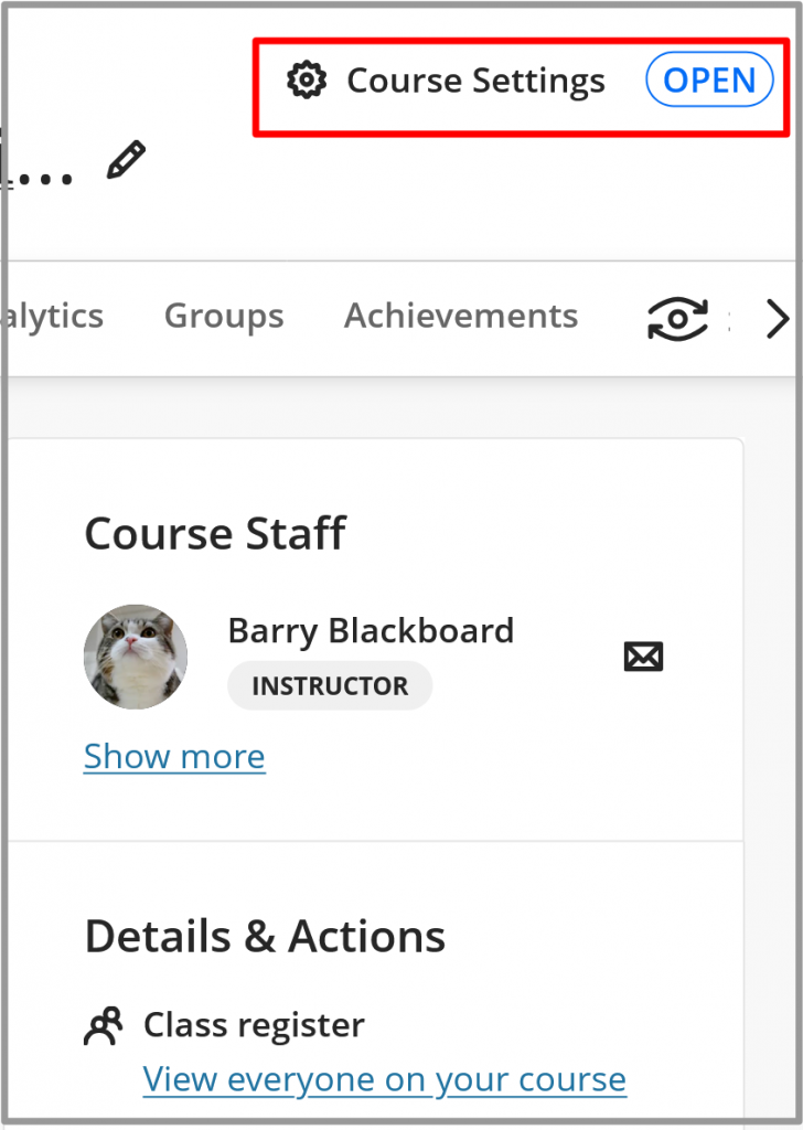 Select options in the Course Settings to change the course status from Closed to Open.