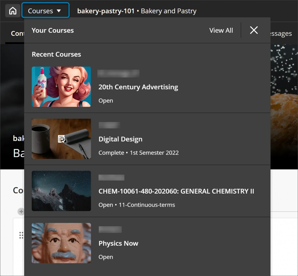 Screenshot of the course switcher menu. The person has selected the courses button and a drop down menu has appeared. It shows 4 courses with an image tile for each. There is also a "view all" button towards the top right along with an X to close the menu,