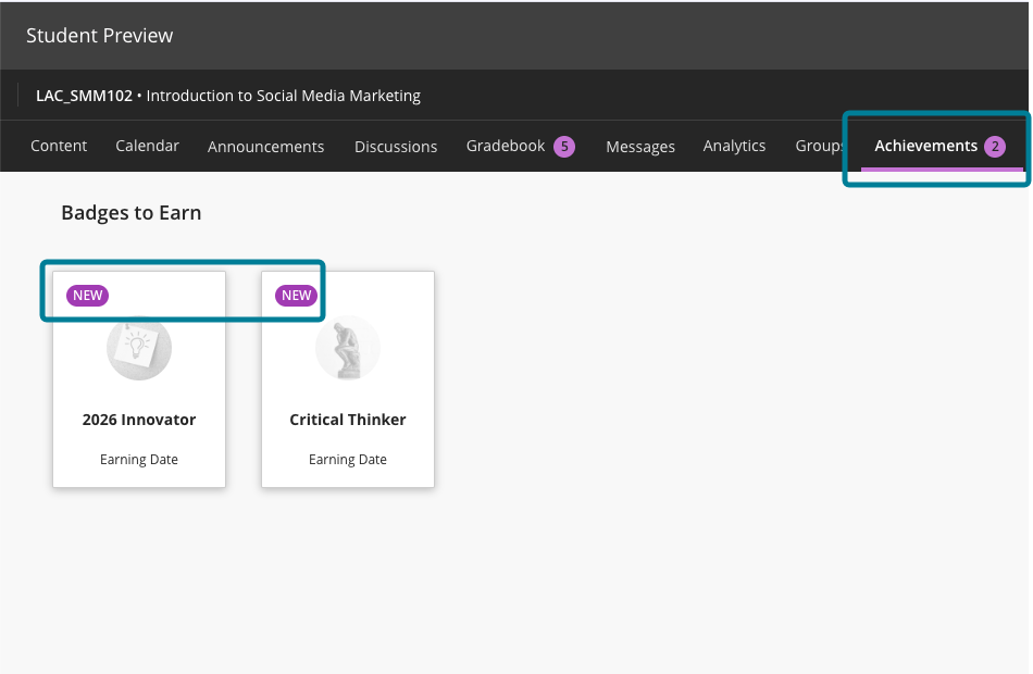 Screenshot of a student view of Achievements showing two "new" badges to earn. The badges have a purple pill icon stating "NEW" towards the top left corner of each badge.