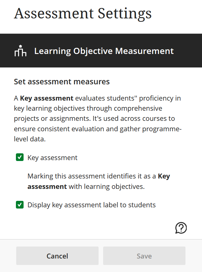 Assessment settings for Learning Objective Measurement. Key assessment is ticked, alongside Display key assessment label to students.