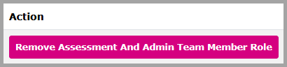 Screenshot of Remove Assessment and Admin Team Member Role button.